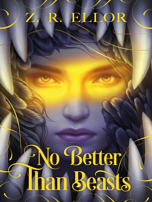 Title details for No Better Than Beasts by Z. R. Ellor - Available